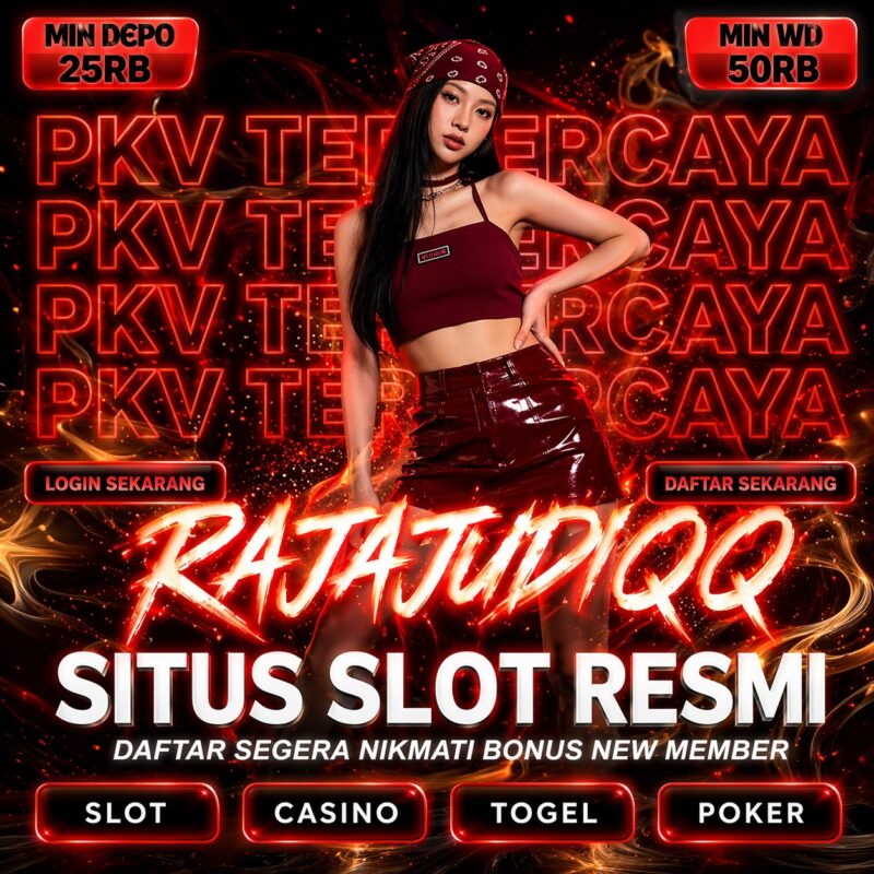 RAJAJUDIQQ PKV Games Terpercaya Resmi